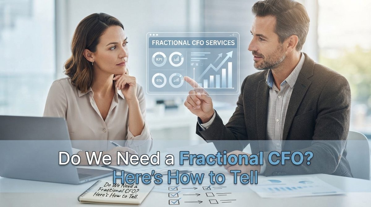 Business professionals discussing financial metrics and asking, "Do we need a fractional CFO?